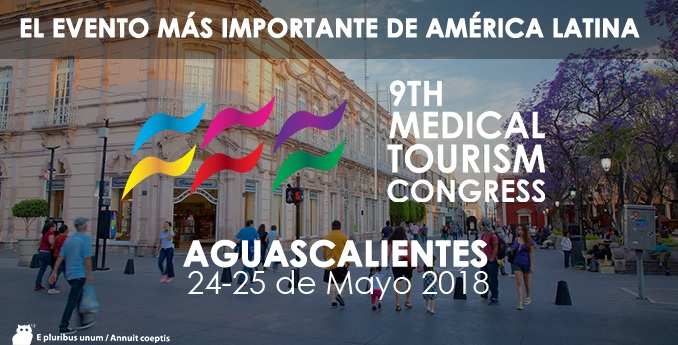 Aguascalientes será sede del 9no. Foro de Turismo Médico