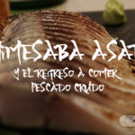 shimesaba-asado-y-el-regreso-a-comer-pescado-crudo_GOEN_2019