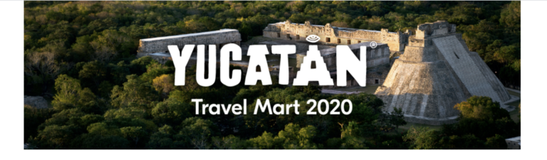 Yucatán Travel Mart: el encuentro de negocios turísticos digital