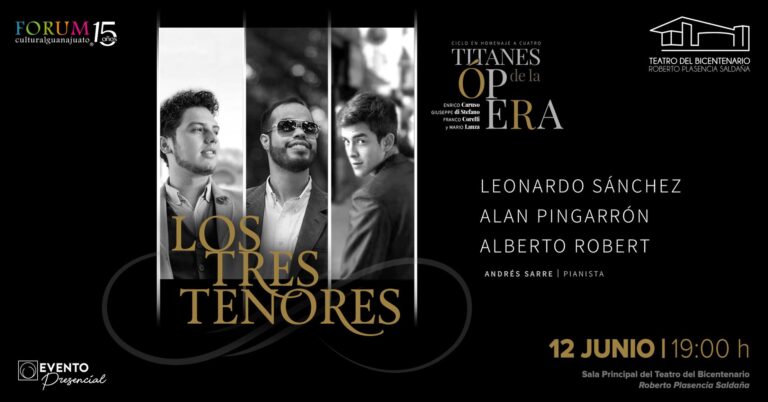 #Cartelera Disfruta de Los tres tenores en el Teatro del Bicentenario