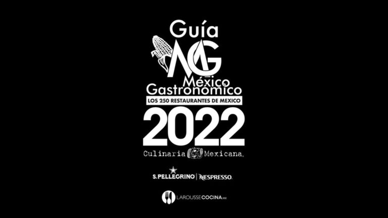 Los restaurantes de la “Guía México Gastronómico 2022”