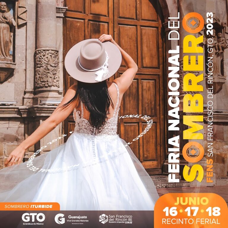 Del 16 al 18 de junio disfruta de la Feria Nacional del Sombrero 2023